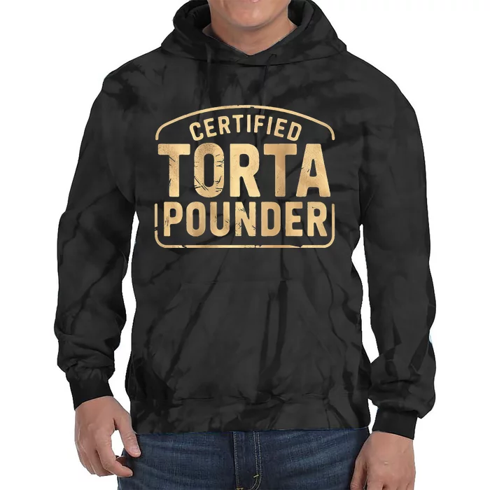 Certified Torta Pounder Latino Tie Dye Hoodie