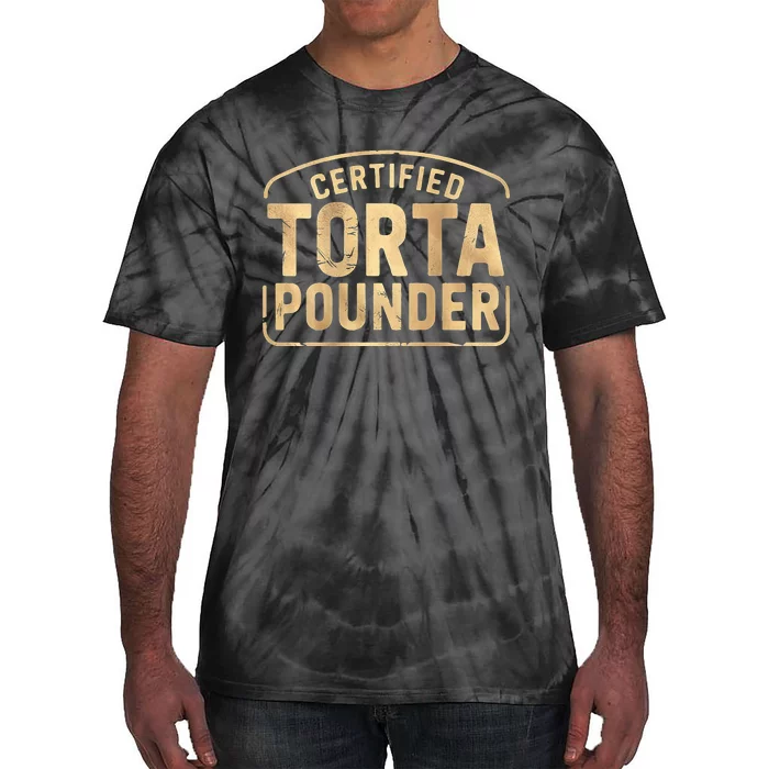 Certified Torta Pounder Latino Tie-Dye T-Shirt