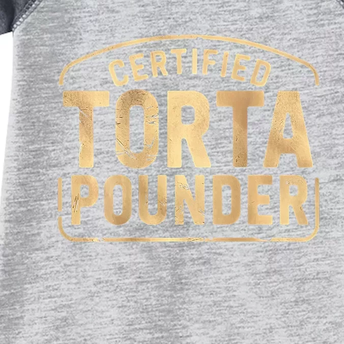 Certified Torta Pounder Latino Infant Baby Jersey Bodysuit