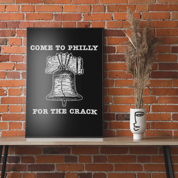 Come To P.H.I.L.L.Y For The Crack Liberty Bell Poster