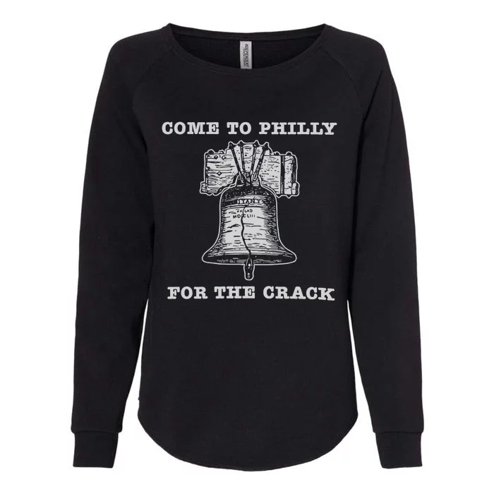 Come To P.H.I.L.L.Y For The Crack Liberty Bell Womens California Wash Sweatshirt