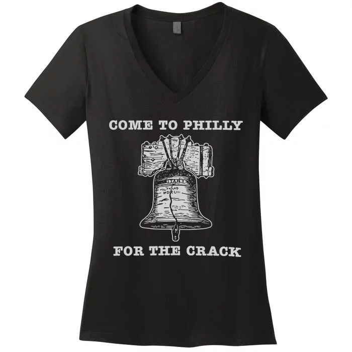 Come To P.H.I.L.L.Y For The Crack Liberty Bell Women's V-Neck T-Shirt