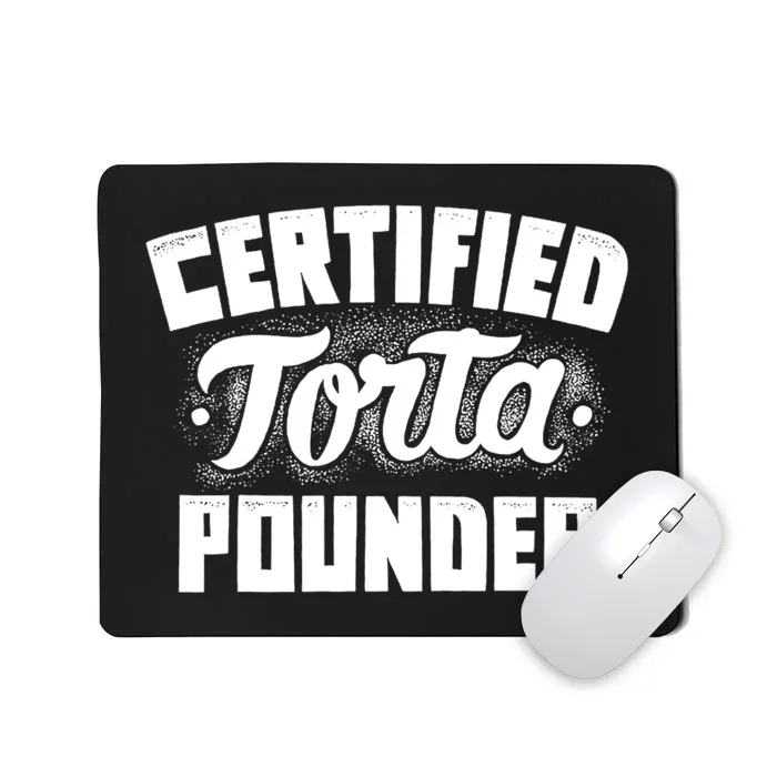 Certified Torta Pounder Mousepad