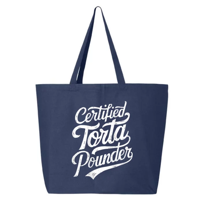 Certified Torta Pounder Funny Torta Pounder On Back 25L Jumbo Tote