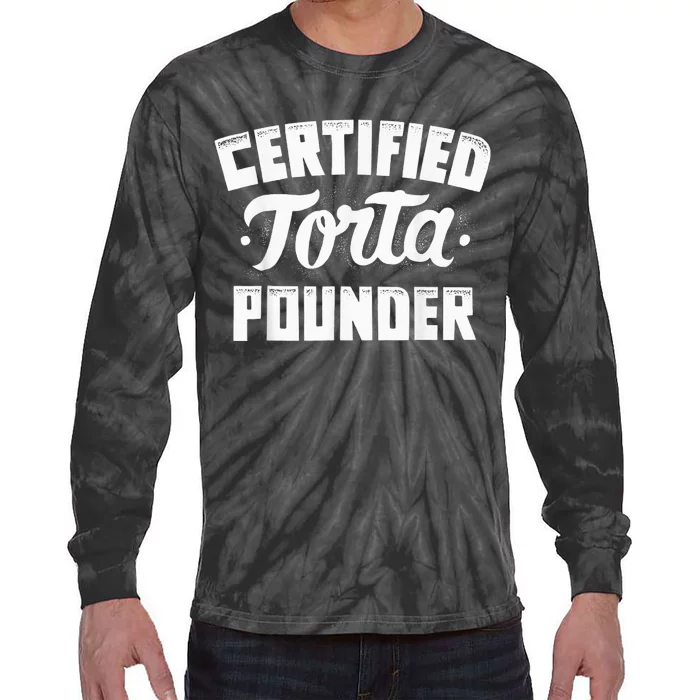 Certified Torta Pounder Tie-Dye Long Sleeve Shirt