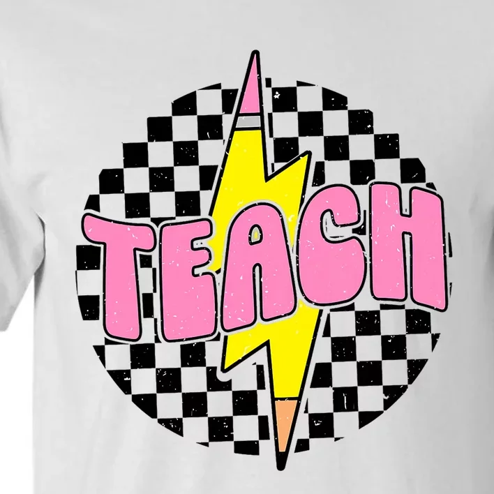 Checkered Teach Pencil Lightning Bolt Back To School Tall T-Shirt