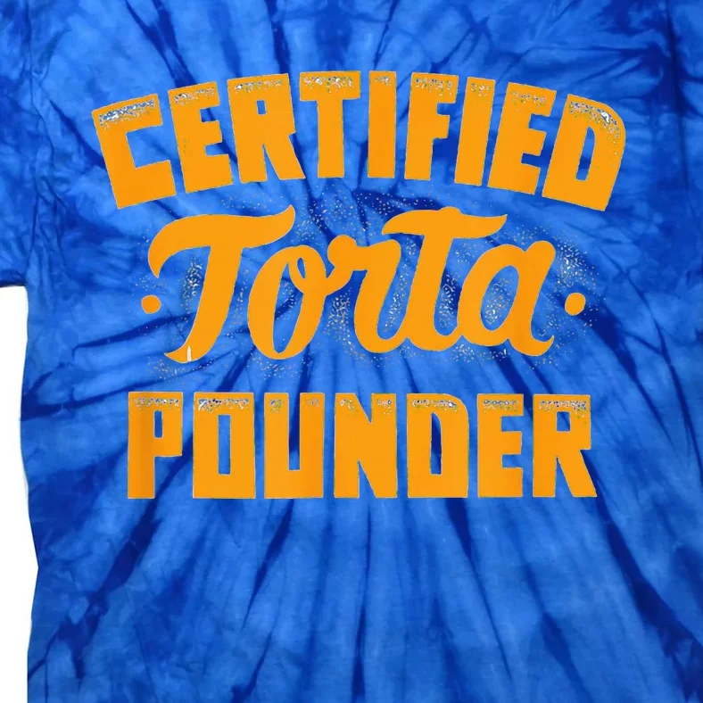 Certified Torta Pounder Tie-Dye T-Shirt