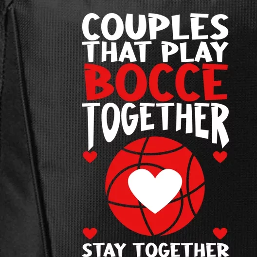 Couples That Play Bocce Together Bocce Ball Cool Gift City Backpack