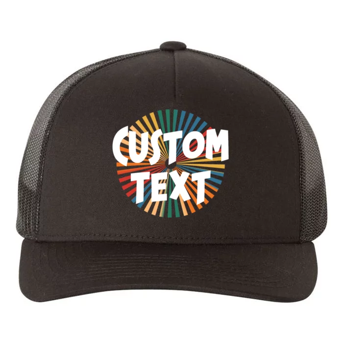 Custom Text Retro Colorful Logo Personalized Design Yupoong Adult 5-Panel Trucker Hat