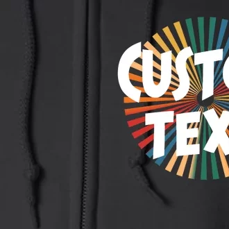 Custom Text Retro Colorful Logo Personalized Design Full Zip Hoodie