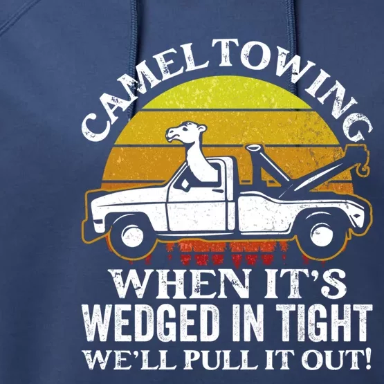 Camel Towing Retro Humor Saying Funny Transport Halloween Gift Performance Fleece Hoodie