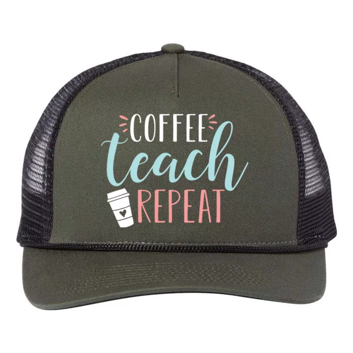 Coffee Teach Repeat - Cute Coffee Lover Teacher Quote Retro Rope Trucker Hat Cap