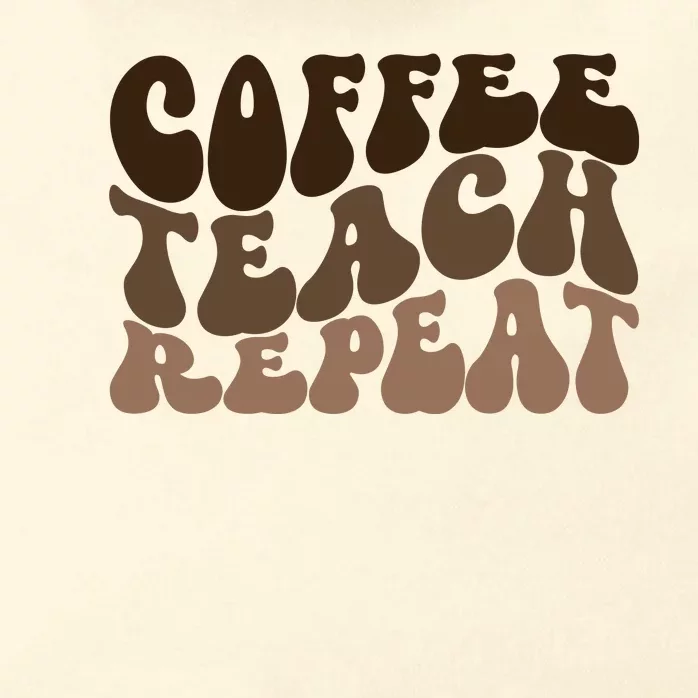 Coffee Teach Repeat Retro Teacher Gift Zip Tote Bag