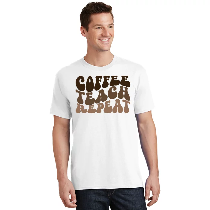 Coffee Teach Repeat Retro Teacher Gift T-Shirt