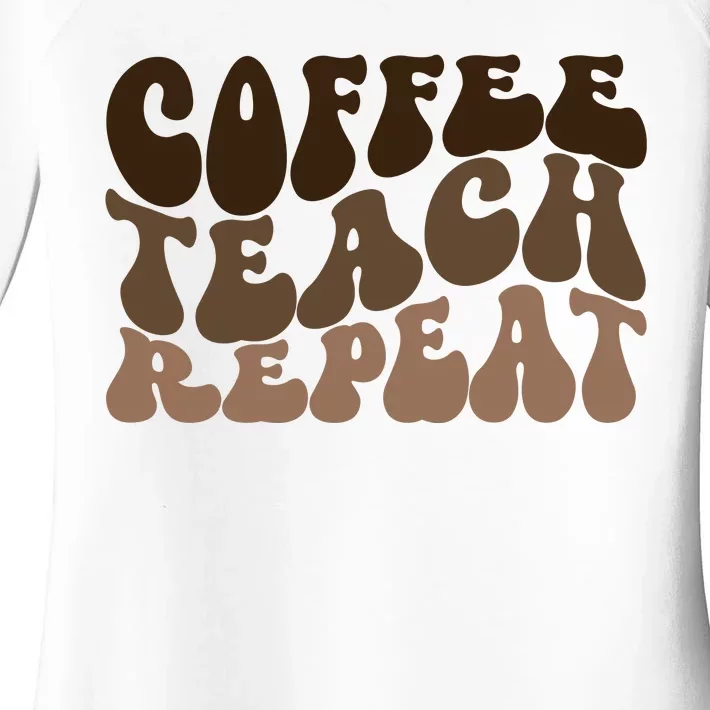 Coffee Teach Repeat Retro Teacher Gift Women's Perfect Tri Tunic Long Sleeve Shirt