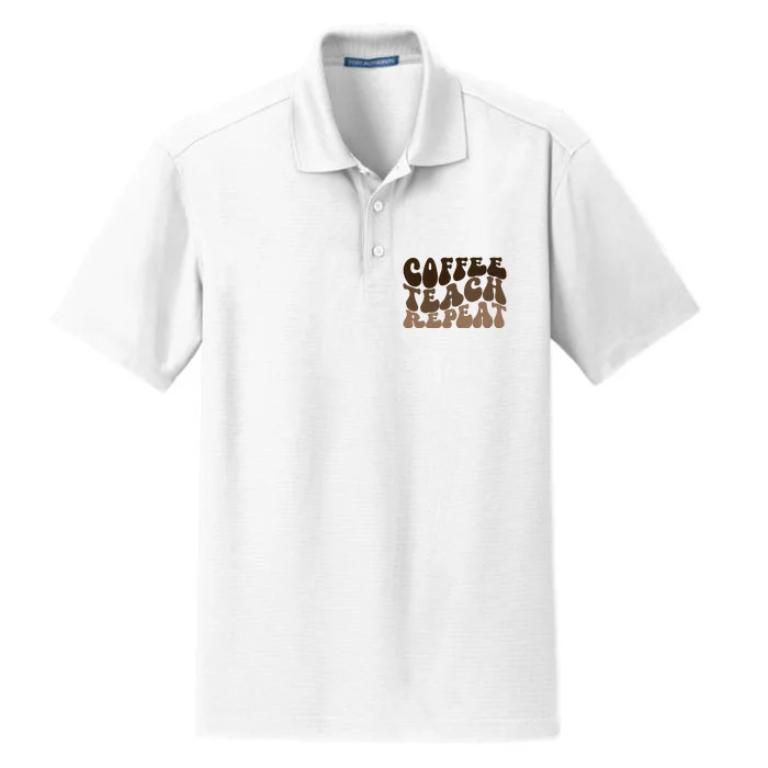 Coffee Teach Repeat Retro Teacher Gift Dry Zone Grid Performance Polo