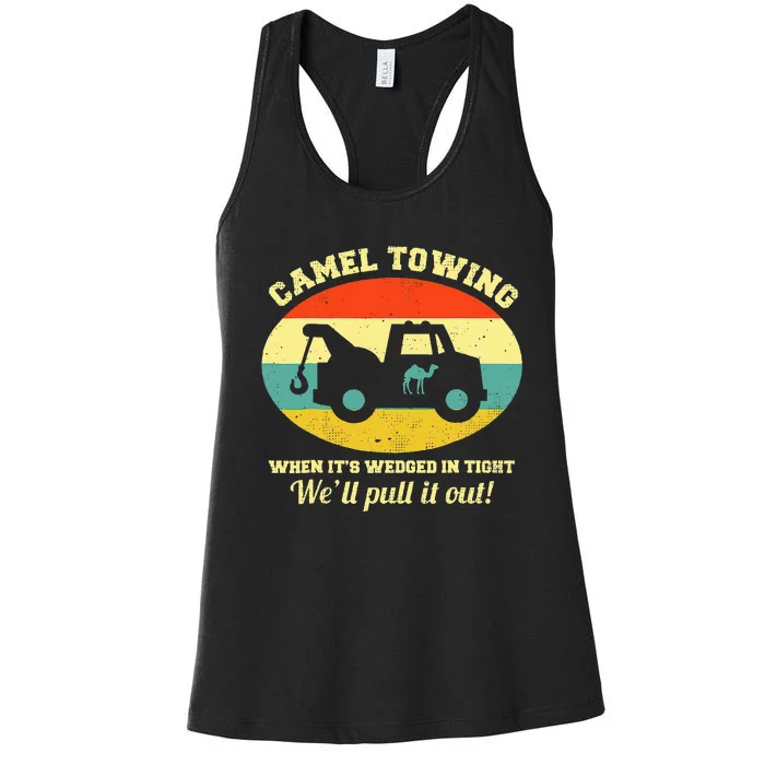 Camel Towing Retro Adult Humor Saying Women's Racerback Tank