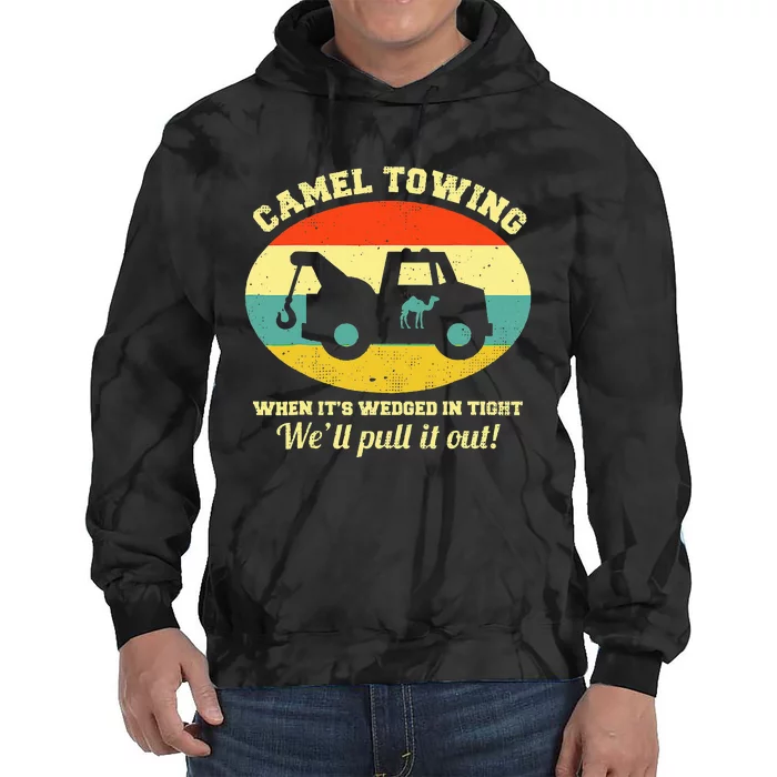 Camel Towing Retro Adult Humor Saying Tie Dye Hoodie