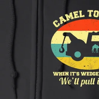 Camel Towing Retro Adult Humor Saying Full Zip Hoodie