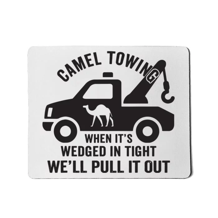 Camel Towing Retro Adult Humor Saying Funny Halloween Gift Mousepad