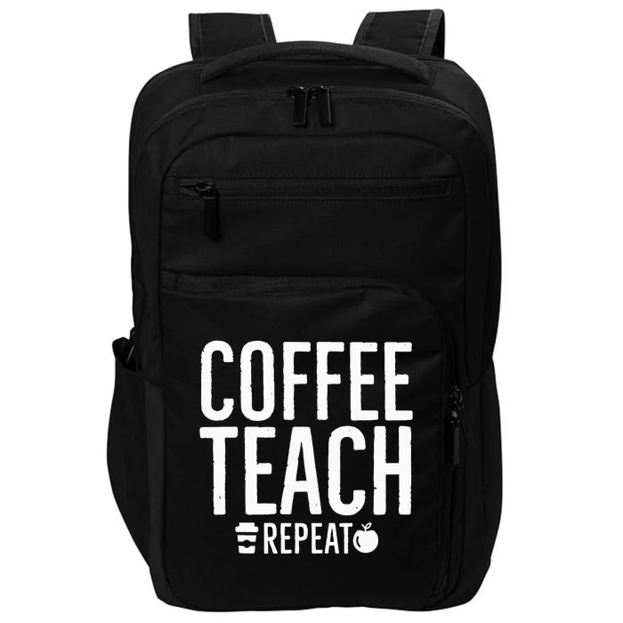 Coffee Teach Repeat Impact Tech Backpack