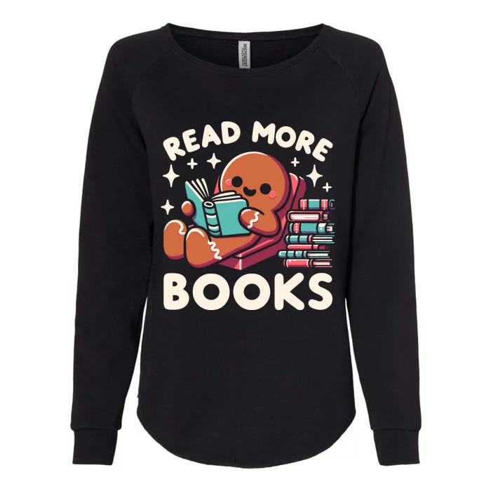 Christmas Teacher Read More Books Funny Wo Womens California Wash Sweatshirt