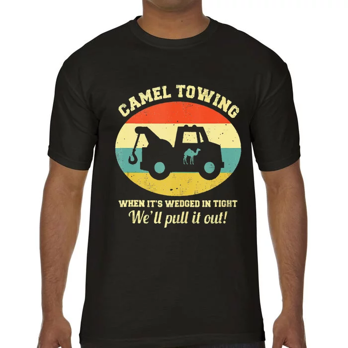 Camel Towing Retro Adult Humor Saying Funny Halloween Funny Comfort Colors T-Shirt