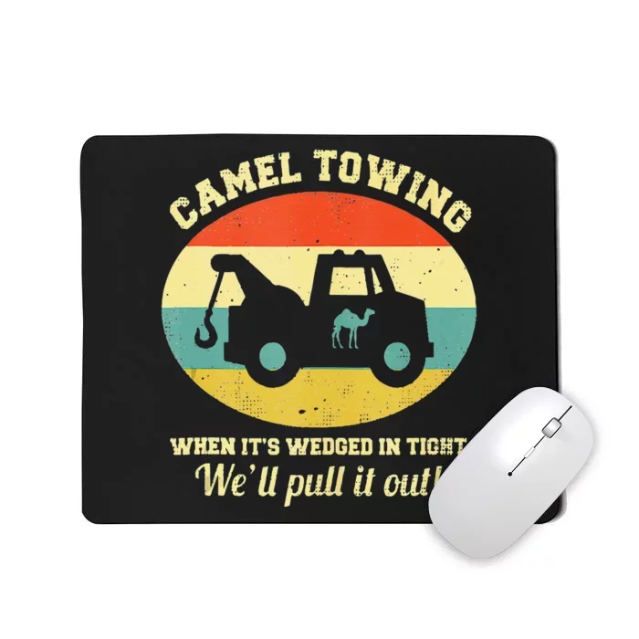 Camel Towing Retro Adult Humor Saying Funny Halloween Funny Mousepad