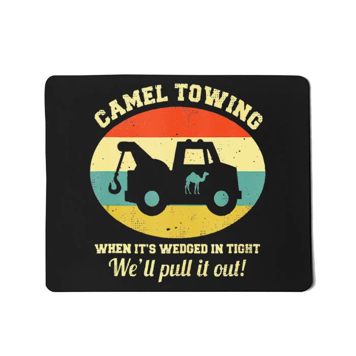 Camel Towing Retro Adult Humor Saying Funny Halloween Funny Mousepad