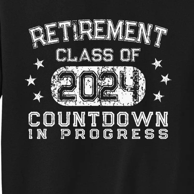 Countdown to Retirement 2024 Sweatshirt