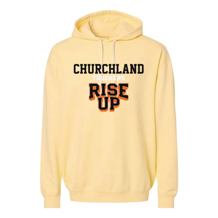 Churchland Truckers Rise Up Hs Garment-Dyed Fleece Hoodie