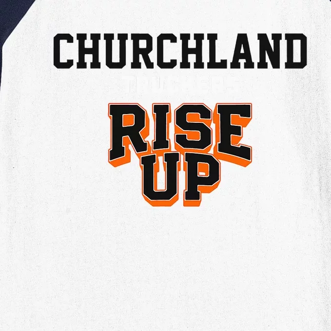 Churchland Truckers Rise Up Hs Baseball Sleeve Shirt