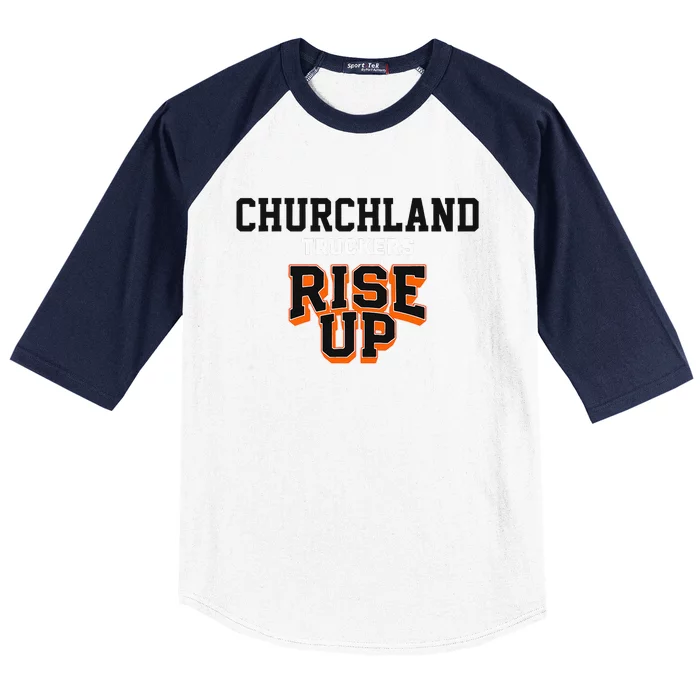 Churchland Truckers Rise Up Hs Baseball Sleeve Shirt