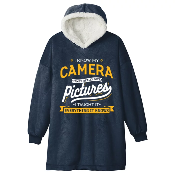 Camera Takes Really Nice Pictures Funny Photographer Hooded Wearable Blanket