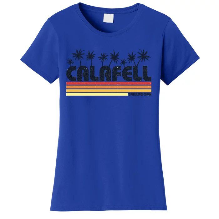 Calafell Tarragona Retro Beach Tourism Gift Women's T-Shirt