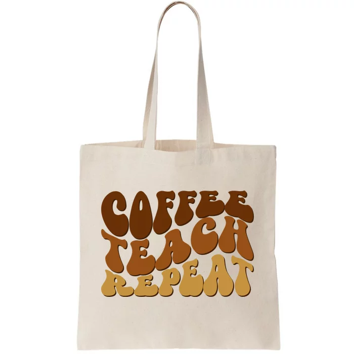 Coffee Teach Repeat Retro Gift For Teacher Tote Bag