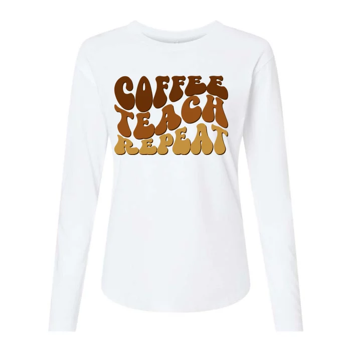 Coffee Teach Repeat Retro Gift For Teacher Womens Cotton Relaxed Long Sleeve T-Shirt