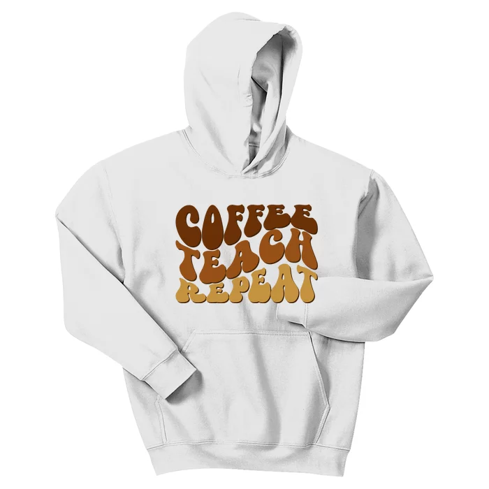 Coffee Teach Repeat Retro Gift For Teacher Kids Hoodie