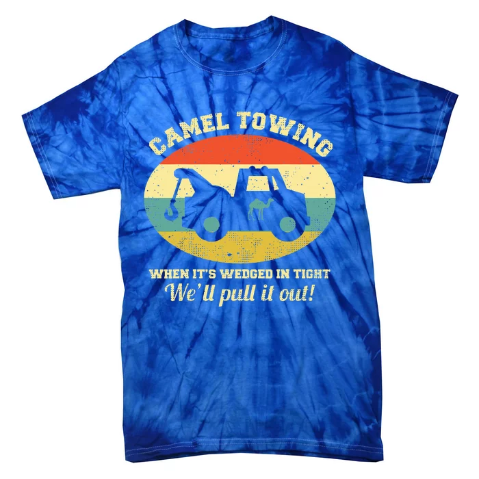 Camel Towing Retro Adult Humor Saying Funny Halloween Gift Tie-Dye T-Shirt