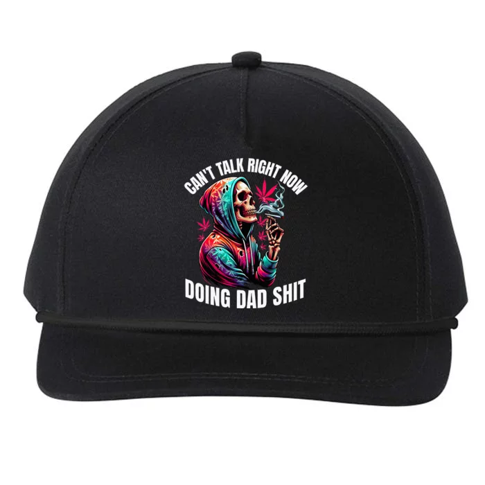 CanT Talk Right Now Doing Dad Shits Snapback Five-Panel Rope Hat