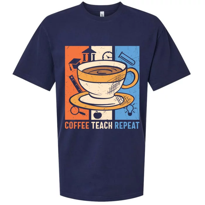 Coffee Teach Repeat Coffee Lover Caffeine Addicted Teacher Meaningful Gift Sueded Cloud Jersey T-Shirt