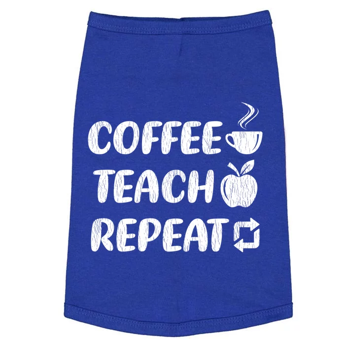 Coffee Teach Repeat Homeschool Mom Coffee Lover Teacher Funny Gift Doggie Tank