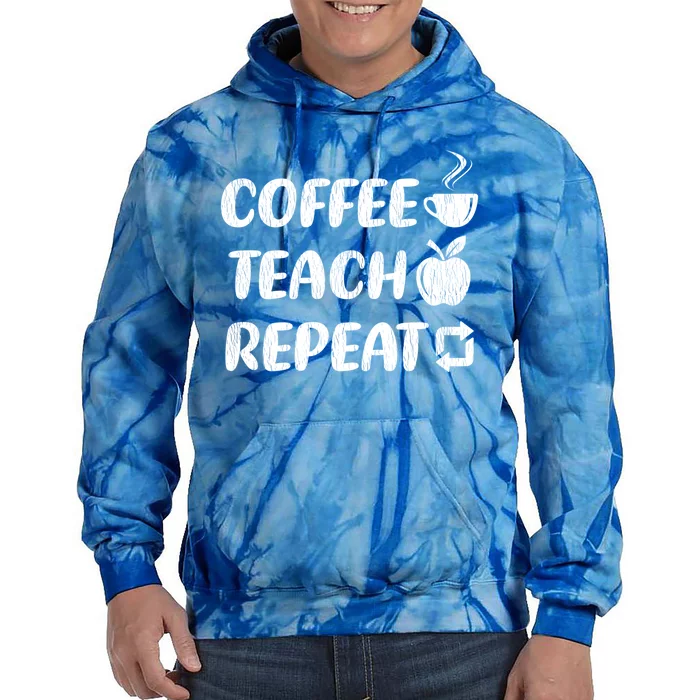 Coffee Teach Repeat Homeschool Mom Coffee Lover Teacher Funny Gift Tie Dye Hoodie