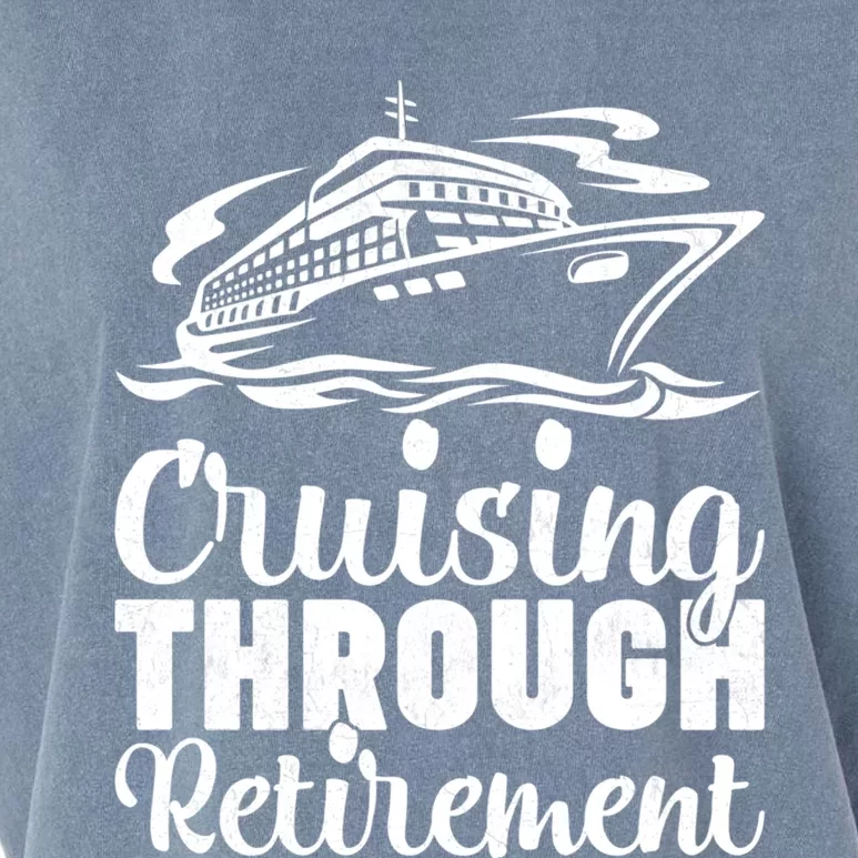 Cruising Through Retiret Cruise Cute Gift Garment-Dyed Women's Muscle Tee