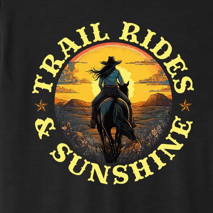 Country Trail Rides And Sunshine Horse Riding Cowgirl ChromaSoft Performance T-Shirt