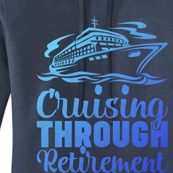 Cruising Through Retiret Cruise Cute Gift Women's Pullover Hoodie