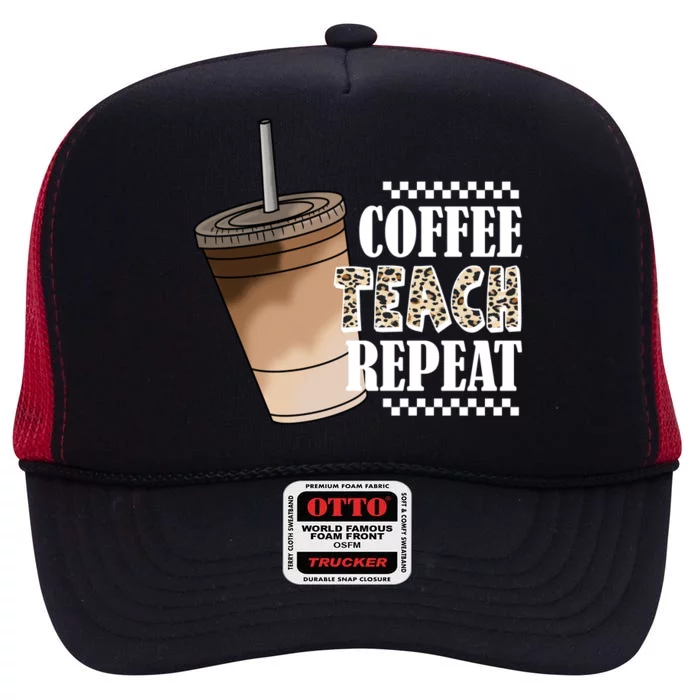 Coffee Teach Repeat Cute Teacher Gift High Crown Mesh Trucker Hat