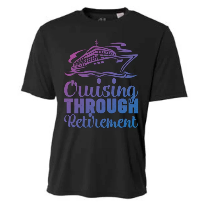 Cruising Through Retiret Cruise Cute Gift Cooling Performance Crew T-Shirt