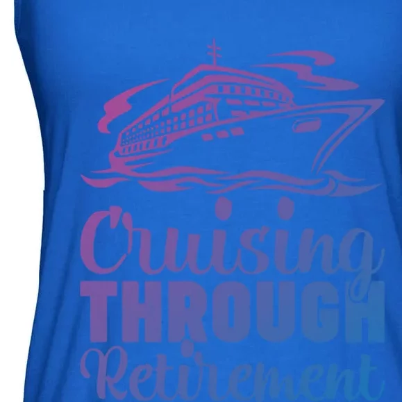 Cruising Through Retiret Cruise Cute Gift Ladies Essential Flowy Tank