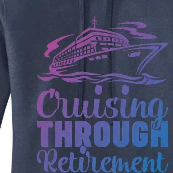 Cruising Through Retiret Cruise Cute Gift Women's Pullover Hoodie